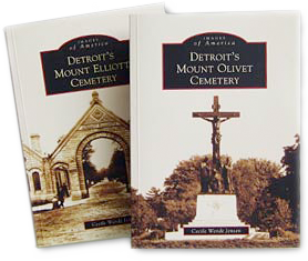 Books about the history of Mt. Olivet and Mt. Elliott Cemeteries are shown